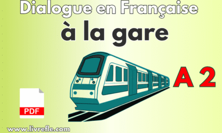 Dialogue à la gare – Niveau A2 Réserver des billets de train en français